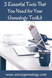 3 essential tools that you need for your genealogy toolkit, www.genealogy.com